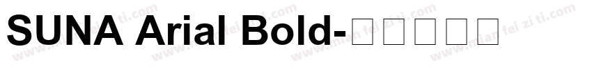 SUNA Arial Bold字体转换